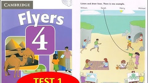 FLYERS 4 FULL TEST 1 WITH ANSWER KEY