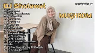DJ Slow DJ Sholawat Mughrom