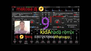 Kida_dj_Nera📀 hada_remix_makosa@reubs