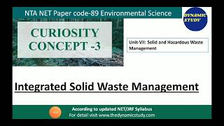 CURIOSITY CONCEPT:3 | Environmental Science | Integrated Solid Waste Management