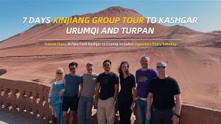 7 Days Clic Xinjiang Tour Explore Kashgar, Turpan, Urumqi Your Ultimate Silk Road Adventure