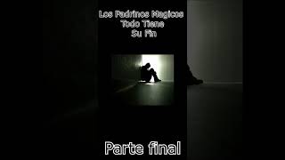 Creepypasta Los Padrinos Magicos Todo Tiene Su Fin parte final