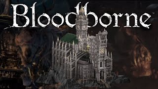 Bloodborne deep-dive: the lore and story of the Grand Cathedral