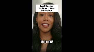 Why local journalism generates more trust than national news