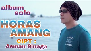 ASMAN SINAGA - HORAS AMANG