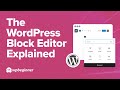 What is the Block Editor?