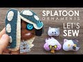 Let's Sew: SPLATOON 2 ORNAMENTS