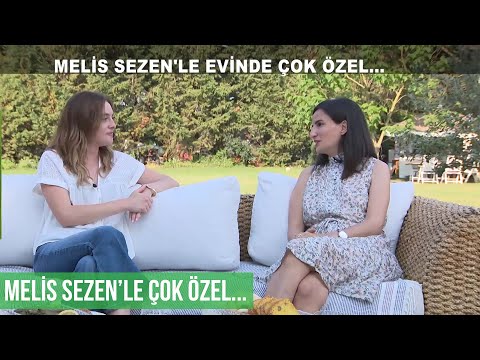 Melis Sezen ile çok özel sohbet!