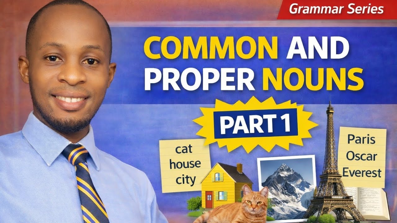 COMMON NOUNS vs PROPER NOUNS | PART 1 | Improve Your Grammar Step by Step 