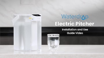 Installation and User Guide of Waterdrop Electric Pitcher