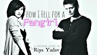 How I Fell For a Fangirl║Book Trailer
