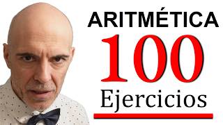 100 ejercicios de aritmética | Enteros, fracciones, decimales, potencias, radicales, logaritmos