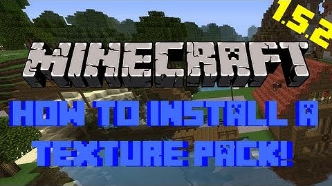 Minecraft: How To Install a Texturepack [1.5.2]