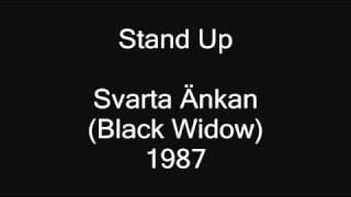 Stand Up - Svarta Änkan (Black Widow) - 1987