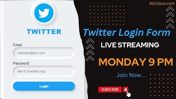 How To Create Twitter  Login Form  Using HTML And CSS | MyClasss.com