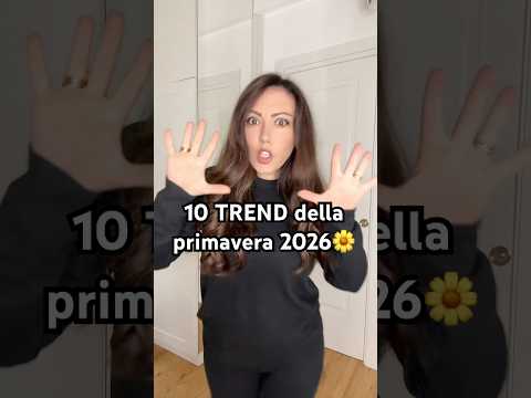 Video 10 trend della primavera estate 2026 #tendenzemoda #fashiontrends #modadonna