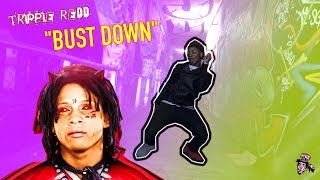 Trippie Redd - "Bust Down" @yvngswag