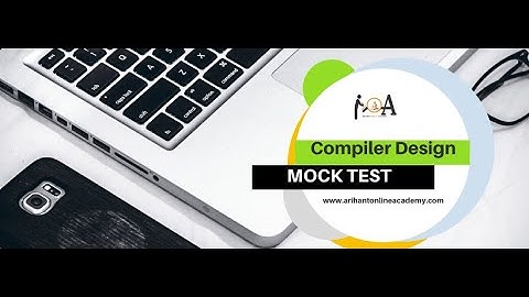 Compiler Design MCQs | Mock Test With Detailed Solutions | GATE, UGC NET, ISRO, BARC &All CS/IT Exam