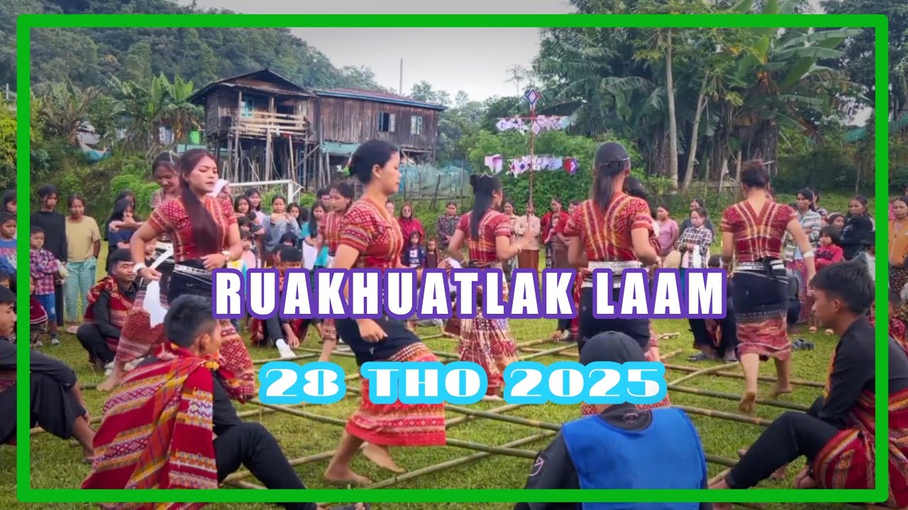 Ruakhuatlak Laam || 18 THO 2025 || Tlangrua 'B' Mino #ruakhuatlak #laam