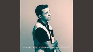 Crying My Eyes Out (Acoustic)