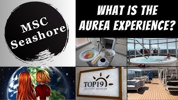 Wat zijn de voordelen van de Aurea Experience op de MSC Seashore?