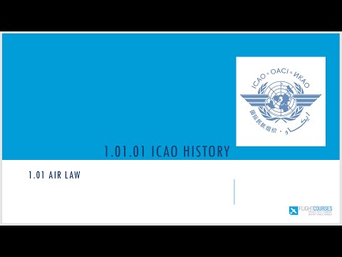 1.01 Airlaw. Part 01 - ICAO history