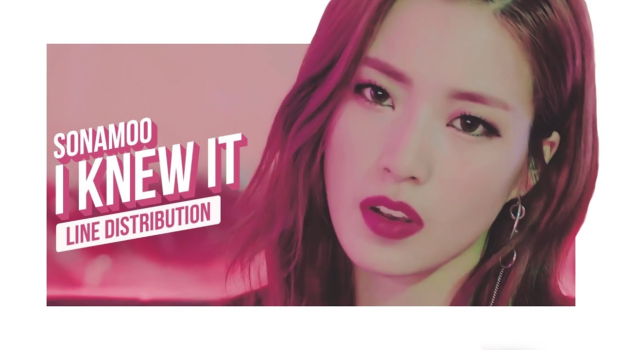 Sonamoo - I (Knew It) Line Distribution (Color Coded)