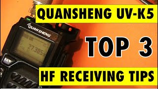 Quansheng UVK5: Top 3 HF receiving tips