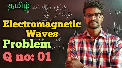 Electromagnetic|Wave|Solution|Problem|Physics 12|Tamil|MurugaMP
