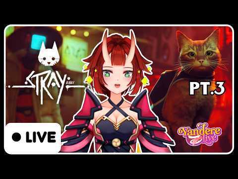 【 Stray 】Pt. 3.2 Volvemos a ser un michi naranjoso explorador !  o(≧∇≦o)【Sumi Hikatsune-YandereLive】