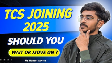 Should You Wait for TCS Joining Letter in 2025? | Honest Advice