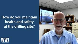 Marvin F. Glotfelty, RG, on Health and Safety at the Drilling Site | NGWA: Industry Connected
