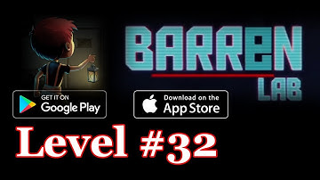 Barren Lab Level 32 (Android/ios) Gameplay