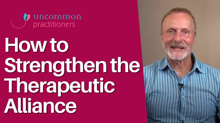 3 Supportive Strategies for Strengthening the Therapeutic Alliance