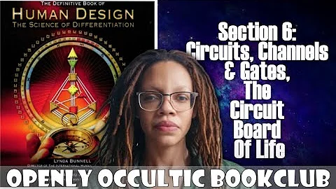 The Definitive Book Of Human Design | Circuits, Channels & Gates | Unlocking the Life Force