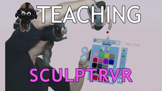 Teaching SculptrVR: The Controllers