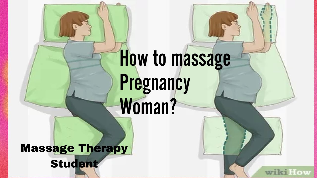 How to massage pregnancy woman! Massage Therapy Student - YouTube