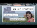 VLOG: Venciendo un miedo en San Cristóbal, Galápagos