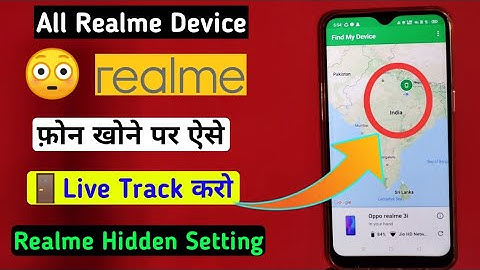 How to Find Lost Realme Device | Khoye Realme Phone ki Location kaise dekhe Problem aise Solve karo