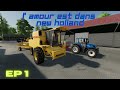 L amour est dans new holland ep 1 decouverte de la ferme et debut des moissons