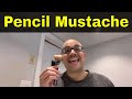 How To Shave A Pencil Mustache-Easy Shaving Tutorial