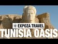 Tunisian Oasis Vacation Travel Video Guide