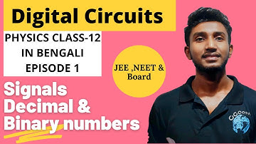 Digital Circuits class 12 in Bengali| Part-1 |Analog & Digital Signal |Binary Number Class12 physics
