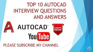 TOP 10 AUTOCAD INTERVIEW QUESTIONS AND ANSWERS # CIVIL TECH YOU #