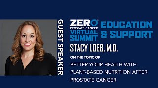 Better Your Health with Plant-Based Nutrition After Prostate Cancer  | ZERO Prostate Cancer Summit