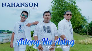 Adong Na Asing || Nahanson TrioLagu Batak Terbaru 2022