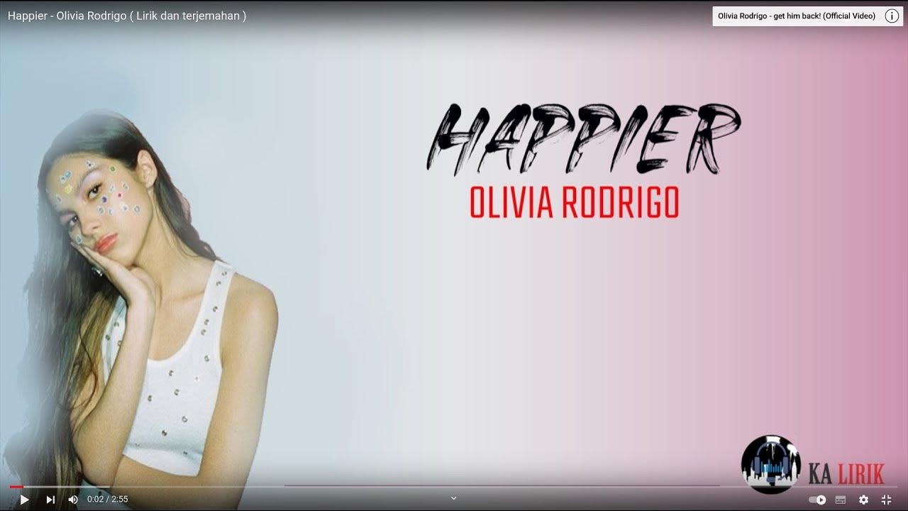 Happier Olivia Rodrigo ( Lirik dan terjemahan ) YouTube