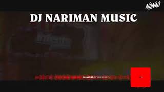 DJ NARIMAN MUSIC