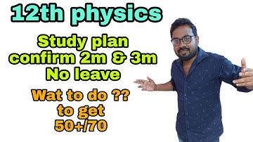 12th Physics confirm 2m 3m | Study plan | Numerical problem@vivekmathsscience1013