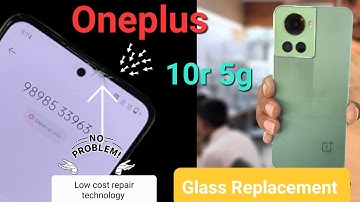 Oneplus 10R 5g Glass Replacement. Only Display glass change. Screen glass change 10r. Zorba Mobile